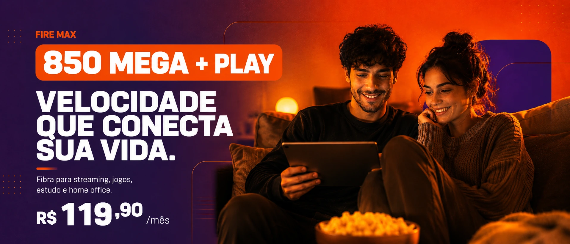 Fire Max 850 mega com streaming